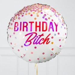 Happy Birthday Bitch Naughty Inflated Foil Balloon Bunch