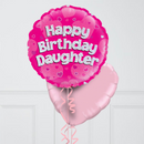 Happy Birthday Daughter Inflated Foil Balloon Bunch