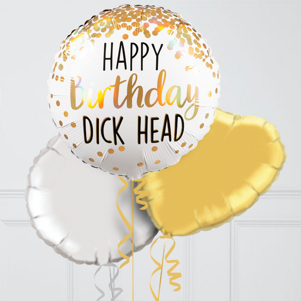 Happy Birthday Dick Head Inflated Foil Balloon Bunch